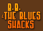 B.B. & The Blues Shacks